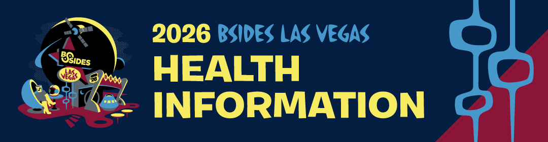 2026 BSides Las Vegas Health Information