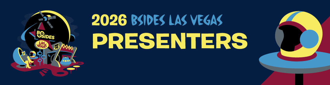 2026 BSides Las Vegas Presenters