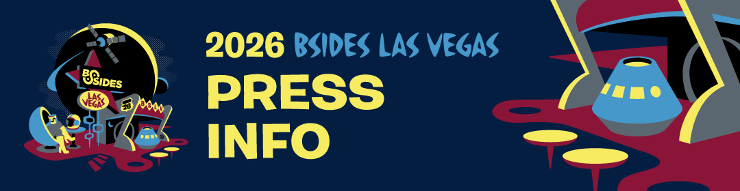 2026 BSides Las Vegas Press Info