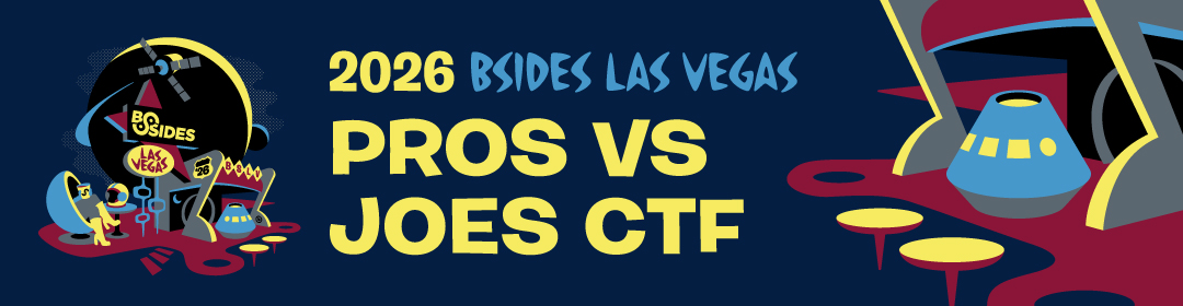 2026 BSides Las Vegas Pros vs. Joes CTF