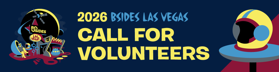 2026 BSides Las Vegas Call For Volunteers
